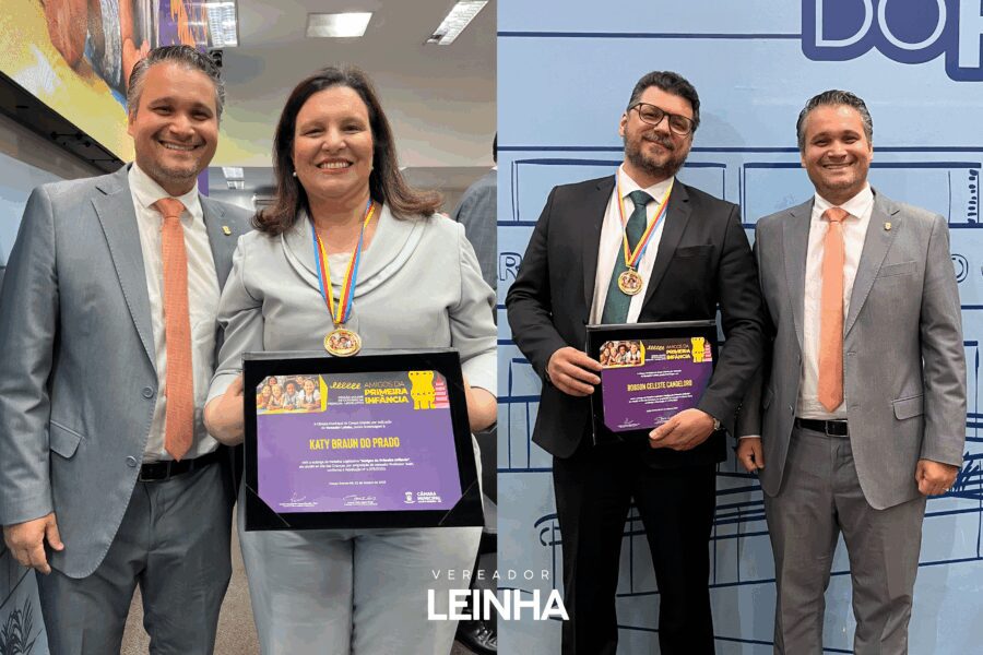 Vereador Leinha homenageia personalidades na Sessão Solene de outorga da Medalha “Amigos da Primeira Infância”